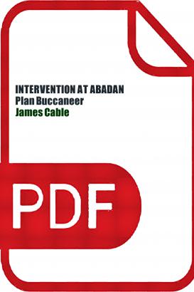 INTERVENTION AT ABADAN/Plan Buccaneer/James Cable